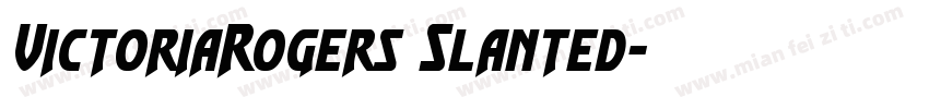 VictoriaRogers Slanted字体转换